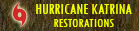 Hurricane Katrina Restorations