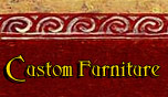 Custom Furniture